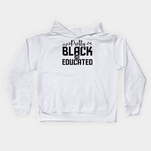 Pretty Black And Educated Kids Hoodie